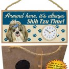 Shih Tzu (with bow) CLOCK-Around here it's always---Time-Hang or Easel Back