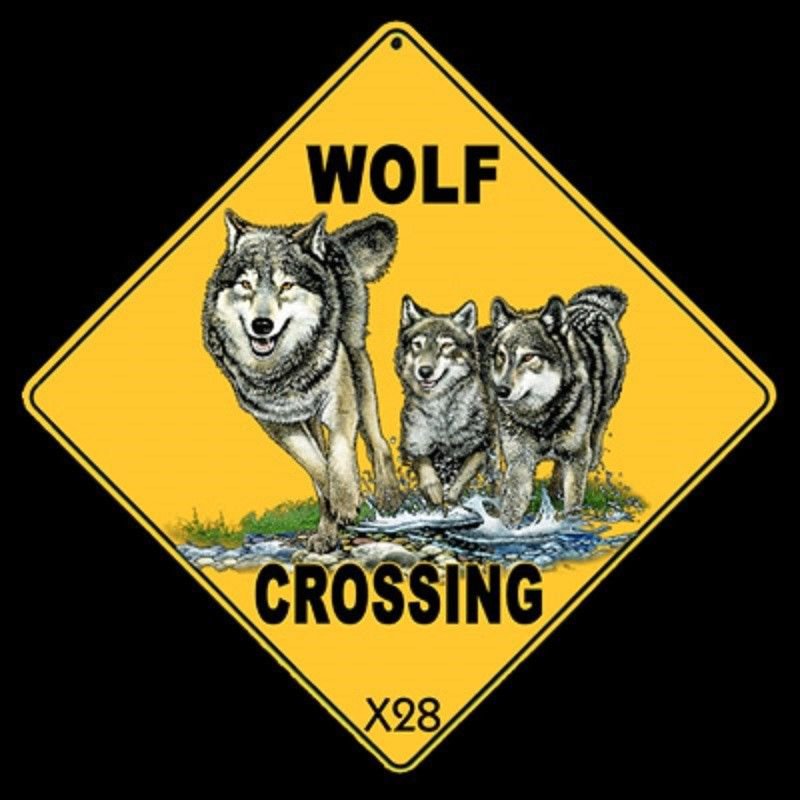WOLF WOLVES Crossing Sign, 12 by 12 on sides, 16 inches on Diagonal Metal