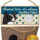 Papillon (b&w)  CLOCK-Around here it's always--Time-Hang or Easel Back