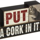 Blossom Bucket "Put a Cork in It..." Box Wall Sign