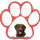 Chocolate Labrador 50 Sheet Paw Print Shape Sticky Note Pad w/ Magnetic Back