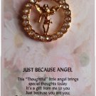 "Thoughtful" Little Angel Pin-Just Because Angel-Tie Tack Style Pin