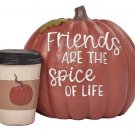 Blossom Bucket Pumpkin with Coffee Cup--Friends are The Spice of Life--5" Wide
