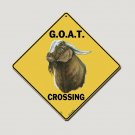 G.O.A.T. CROSSING Sign, 12" by 12" on sides-16" on Diagonal-Indoor/Out-Aluminum
