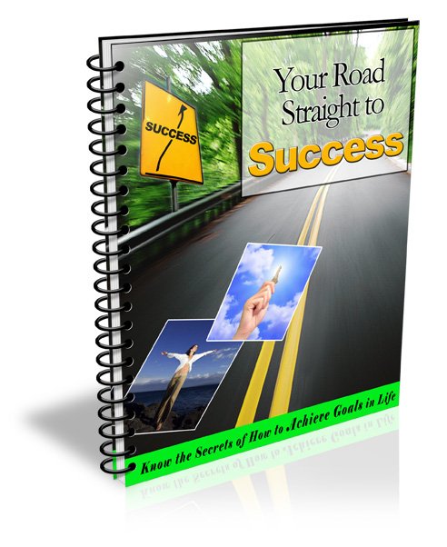 YOUR ROAD STRAIGHT TO SUCCESS