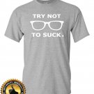 Try Not To Suck Chicago Cubs Maddon Custom GILDAN T Shirt Basic Tee Size S-2XL