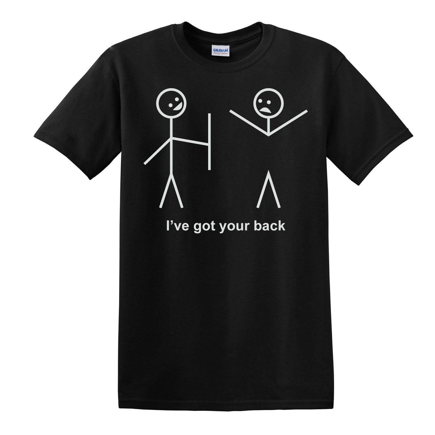 New FUNNY TEESHIRT- I GOT YOUR BACK Custom Gildan S-XXL