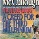 A Creed For The Third Millennium by Colleen McCullough