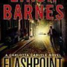 Flashpoint by Linda Barnes