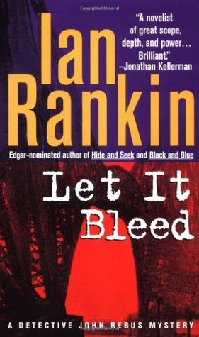 Let It Bleed by Ian Rankin