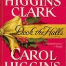 Deck the Halls by Mary Higgins Clark , Carol Higgins Clark