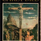The Day Christ Died by Jim Bishop