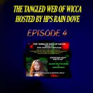 Tangled Web of Wicca, Episode 4