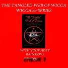 Tangled Web of Wicca, Episode 7