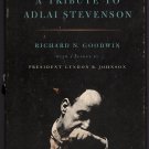 The Sower's Seed : A Tribute to Adlai Stevenson by Richard N. Goodwin, Lyndon B. Johnson