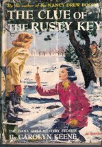 The Clue of The Rusty Key by Carolyn Keene