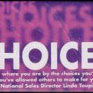 Choices by Linda Toupin