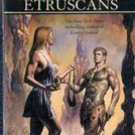 Etruscans, Beloved of the Gods by Morgan Llywelyn and Michael Scott