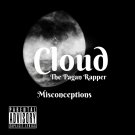 Misconceptions by Cloud the Pagan Rapper