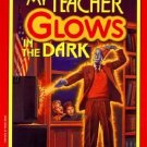 My Teacher Glows in the Dark by Bruce Coville