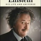 Einstein: His Life and Universe by Walter Isaacson