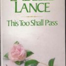 This too Shall Pass by Labelle Lance