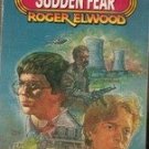 Sudden Fear (Bartlett Brothers) by Roger Elwood