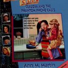 Claudia and the Phantom Caller (The Babysitters Club) by Ann M Martin