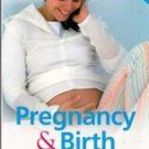 Pregnancy & Birth Your Questions Answered by Cristoph Lees, Grainne McCartan
