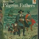 Meet The Pilgrim Fathers by Elizabeth Payne