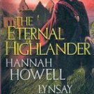 The Eternal Highlander by Hannah Howell & Lynsay Sands