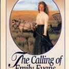 The Calling of Emily Evans by Janette Oke