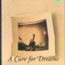 A Cure for Dreams by Kaye Gibbons