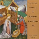 A Medieval Christmas by Joel Cohen / The Boston Camerata