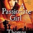 A Passionate Girl by Thomas Fleming