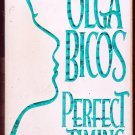 Perfect Timing by Olga Bicos