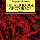 The Red Badge of Courage by Stephen Crane