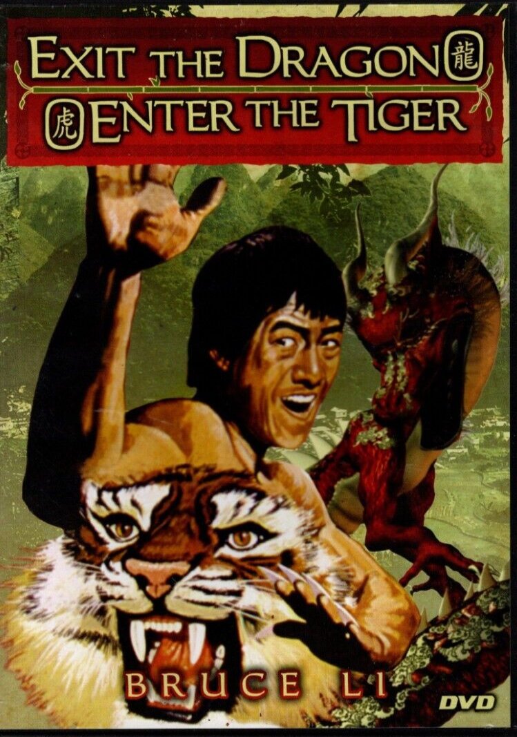 Exit the Dragon Enter the Tiger