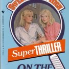 Sweet Valley High: Super Thriller - On The Run