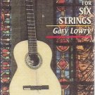 Sacred Songs for Six Strings by Gary Lowry
