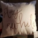 Square Home Decorative Throw Pillow - Stay Awhile