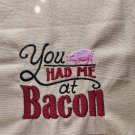 Tea or Dish Kitchen Towels Uniquely Embroidered Bacon