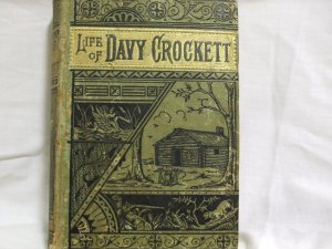 1869 Life Of Davy Crockett First Edition