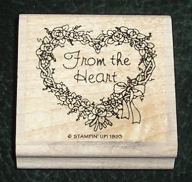 Rubber Stamp Mounted On Wood From The Heart By Stampin' Up! 1993