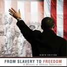 From Slavery to Freedom