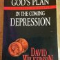 God's Plan to Protect His People in the Coming Depression