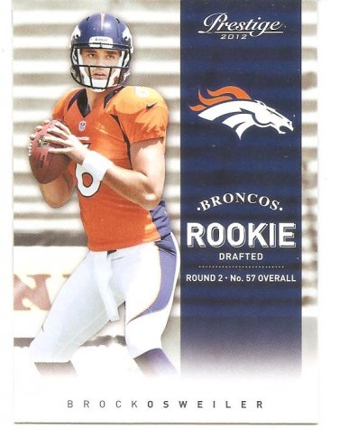 BROCK OSWEILER - ROOKIE CARD