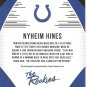 NYHEIM HINES - AUTOGRAPHED - ROOKIE CARD
