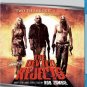 The Devil's Rejects Unrated Blu Ray Horror Sid Haig Sheri Moon Zombie 2006 Movie