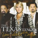 You Should Dream The Texas Tenors Audio CD 2013 Album Country Music